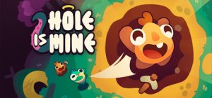 Hole Is Mine Free Download [v1.0.0.4/Build-24659545]